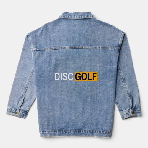 Disc Golf Sports Ironic Disc Golf  Denim Jacket