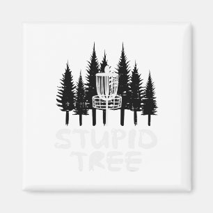 Disc Golf Stupid Tree Funny Frisbee Golfer Frolf M Magnet