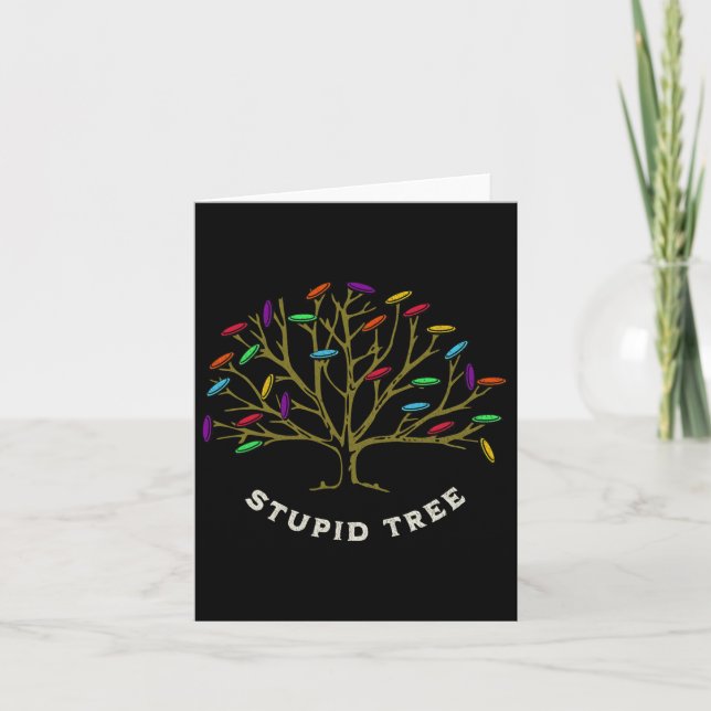 Disc Golf - Stupid Tree Funny Sarastic  Card (Front)