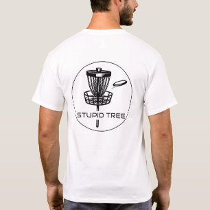 Disc Golf Stupid Tree Shirt
