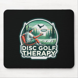 Disc Golf Therapy - Relax And Play Mouse Pad
