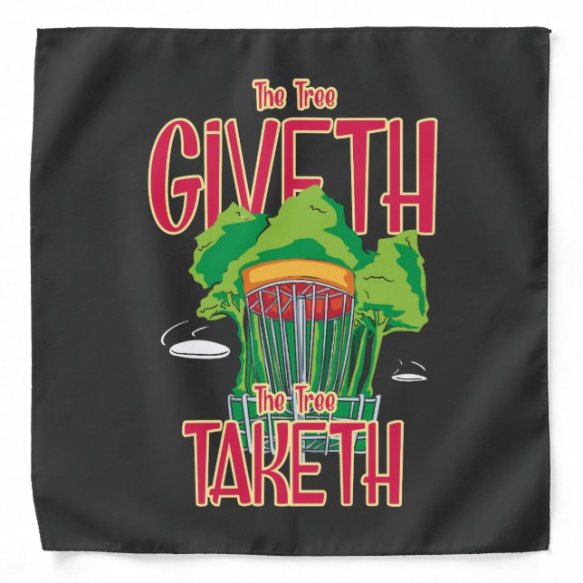 Disc Golf - Tree Giveth Tree Taketh Bandana (Front)