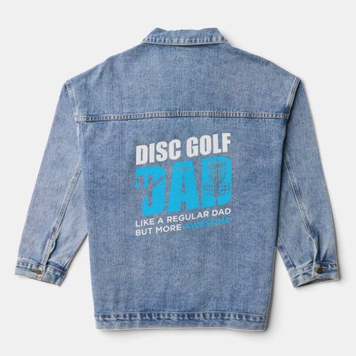 Disc Golf Vintage Funny Disc Golfing Dad Lover Pla Denim Jacket