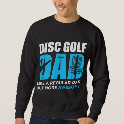 Disc Golf Vintage Funny Disc Golfing Dad Lover Pla Sweatshirt