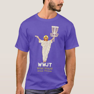 Disc Golf What Would Jesus Throw Frisbee Funny Fro T-Shirt