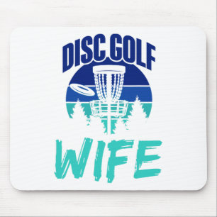 Disc Golf Wife Disc Golfer Disc Golfing Player Dis Mouse Pad