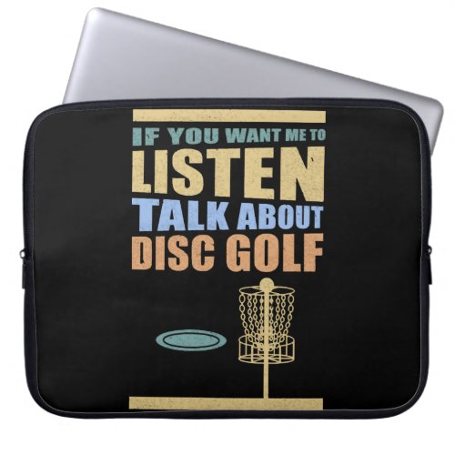 Disc Golfer  Talk About Disc Golf  Disc Golfing Laptop Sleeve