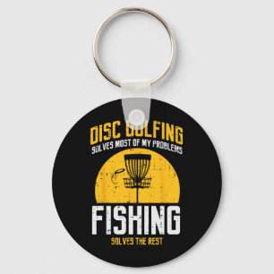 Disc Golfing Solves Most Problems Fishing Fun Men  Keychain