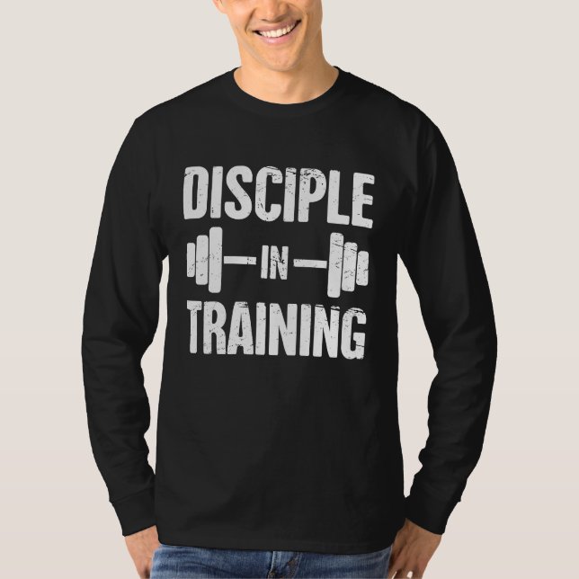 Disciple   Christian Athlete Christian Workout T-Shirt (Front)