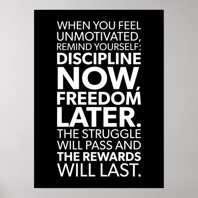 Disciplien Now, Freedom Later - Success Motivation Poster (Front)