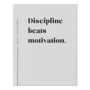 'Discipline Beats Motivation' Daily Reminder Gift Faux Canvas Print
