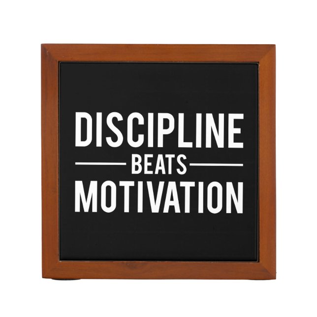 Discipline Beats Motivation - Inspirational Desk Organizer (Front)