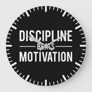 Discipline Beats Motivation - Inspirational Large Clock