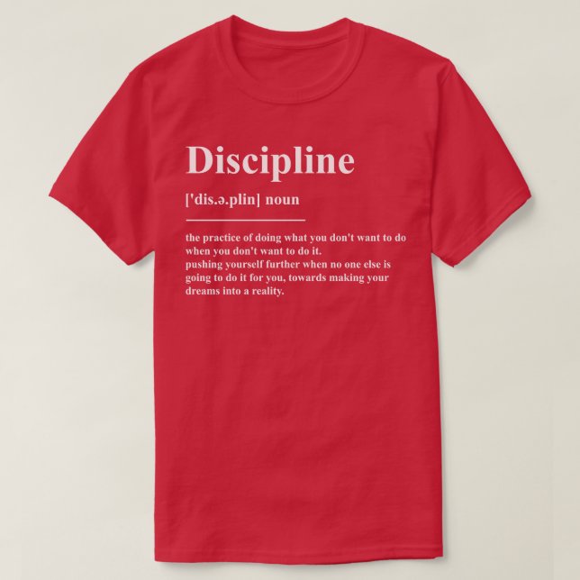 Discipline Definition T-Shirt (Design Front)