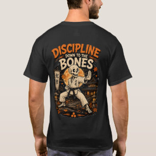 Discipline Down to the Bones HalloweenKarate Shirt