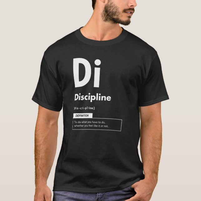 Discipline - Element Of Success - Motivational T-Shirt (Front)