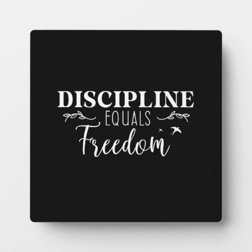 Discipline Equals Freedom _ Gym Success Hustle Plaque