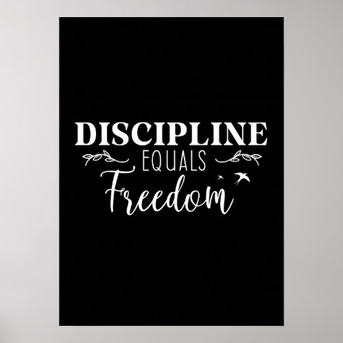 Discipline Equals Freedom _ Gym Success Hustle Poster