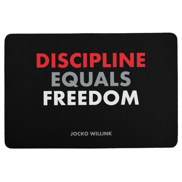 discipline equals freedom qutoes