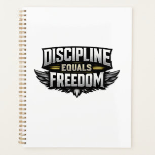 Discipline Equals Freedom – Motivational Design  Planner