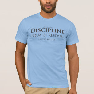 Discipline Equals Freedom T-Shirt