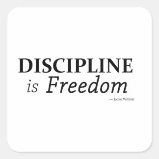 Discipline is freedom  square sticker