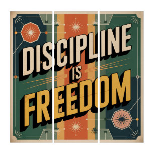 Discipline Is Freedom Triptych
