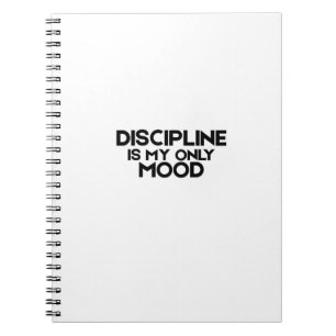 Discipline Is My Only Mood Minimalist Spiral Notebook