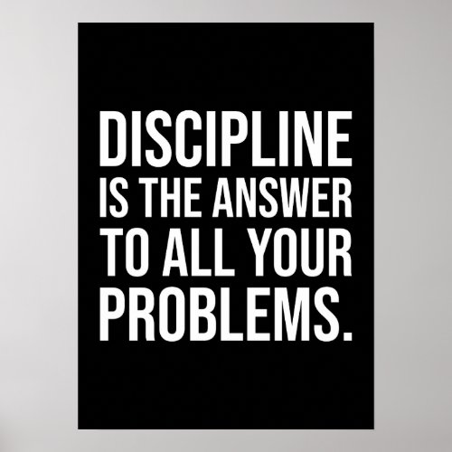 Discipline Is The Answer Gym Hustle Success Poster