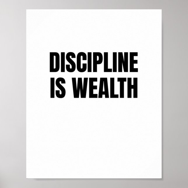 Discipline is wealth poster (Front)