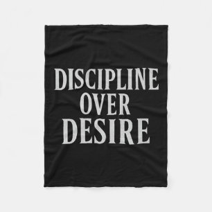 Discipline Over Desire _ Stoic Motivational Quote Fleece Blanket