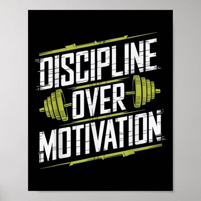 Discipline Over Motivation, Gym Bodybuilder Weight Poster (Front)