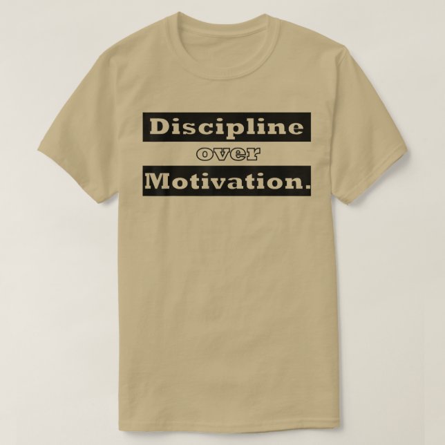 Discipline over Motivation Gym Weightlifting Shirt (Design Front)