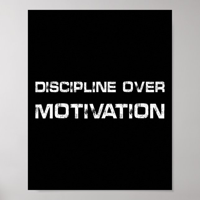 Discipline Over Motivation Gym Workout Tee Weightl Poster (Front)