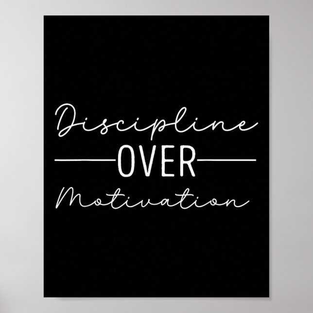 Discipline Over Motivation Hard Work Gym Workout  Poster (Front)