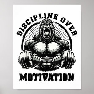 Discipline Over Motivation Weightlift Gym Quotes G Poster