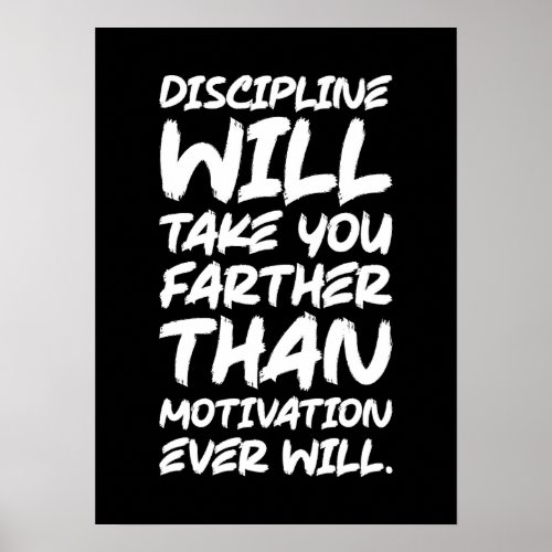 Discipline vs Motivation Gym Hustle Success Poster