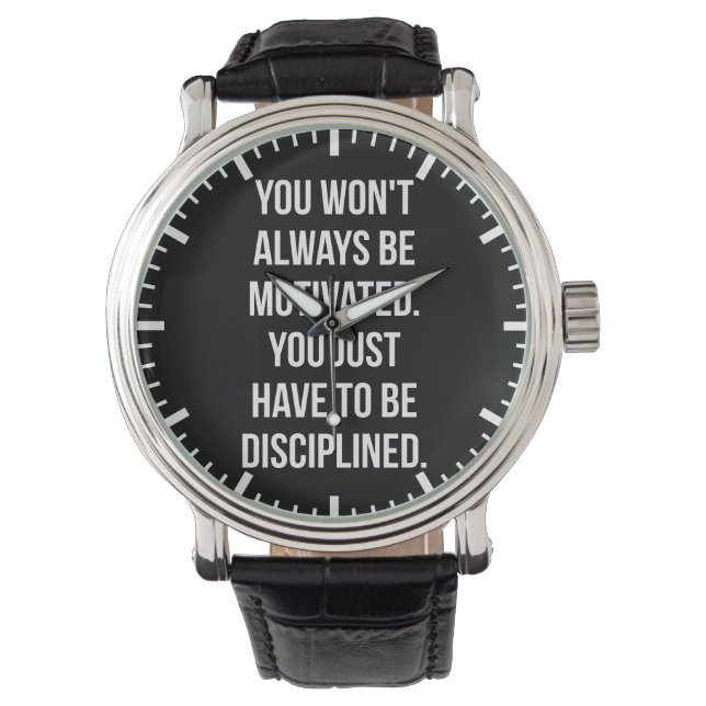 Discipline vs Motivation - Inspirational Workout Watch (Front)