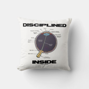 Disciplined Eye (I) Inside Eyeball Anatomy Humor Throw Pillow