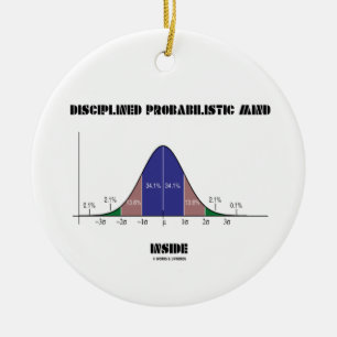 Disciplined Probabilistic Mind Inside Bell Curve Ceramic Ornament
