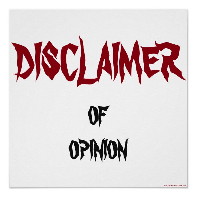 "Disclaimer of Opinion" Poster (Front)