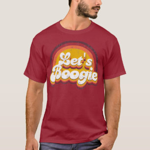 Disco 1970s Retro Lets Boogie Typographic Design T-Shirt