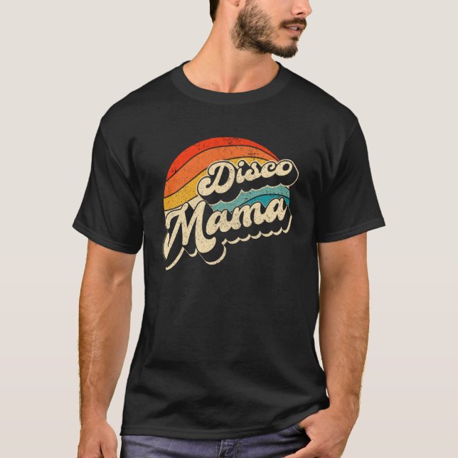 Disco 70 s Costume Mens Women Retro Disco Mama T-Shirt (Front)