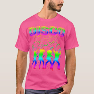 Disco 70S Disco Themed Dancing T-Shirt