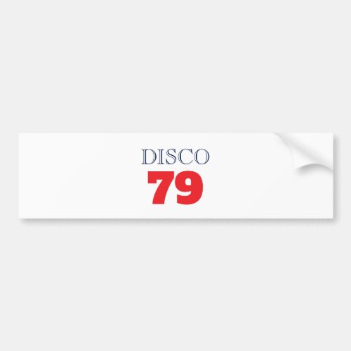 Disco 79 Pop Art Music Entertainment Retro Bumper Sticker