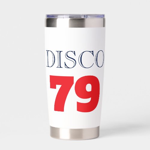 Disco 79 Pop Art Music Entertainment Retro Insulated Tumbler