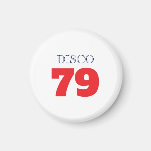 Disco 79 Pop Art Music Entertainment Retro Magnet