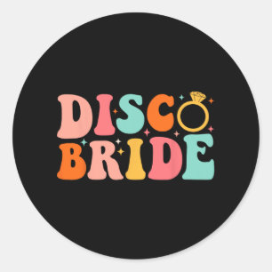 Disco Bride Future Mrs Groovy Retro Bachelorette P Classic Round Sticker