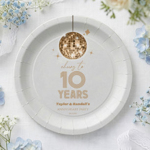 Disco Cheers 10 Years Wedding Anniversary Party Paper Plates