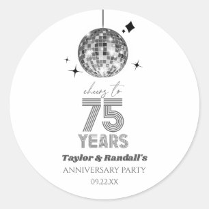 Disco Cheers 75 Years Wedding Anniversary Party Classic Round Sticker